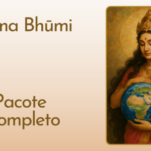 Formação em Yoga para Mulheres - Turma Bhūmi - Yoga, Vedānta e Āyurveda | Pacote Completo