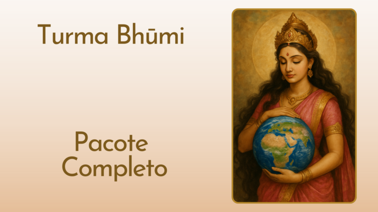 Formação em Yoga para Mulheres – Turma Bhūmi – Yoga, Vedānta e Āyurveda | Pacote Completo